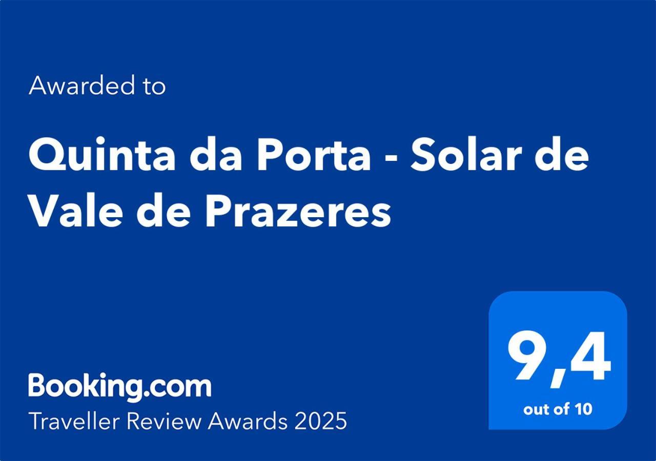 Quinta Da Porta - Solar De Vale De Prazeres Villa Bagian luar foto